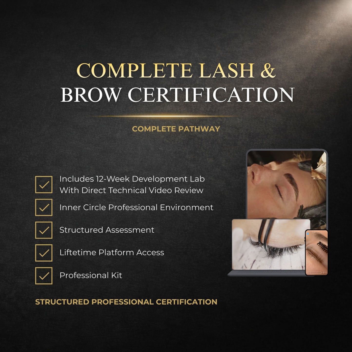 Advertisement for complete lash and brow certification program with text and images of a woman's face and eyelashes.