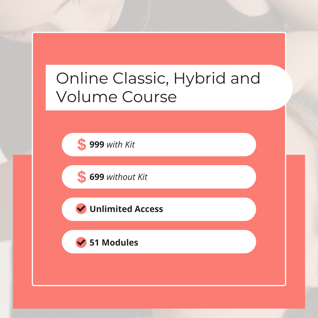 Online Classic, Hybrid and Volume Course ($500 Starter Kit Included)